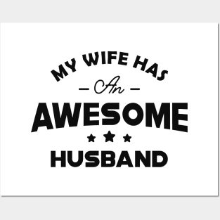 Husband - My wife has an awesome husband Posters and Art